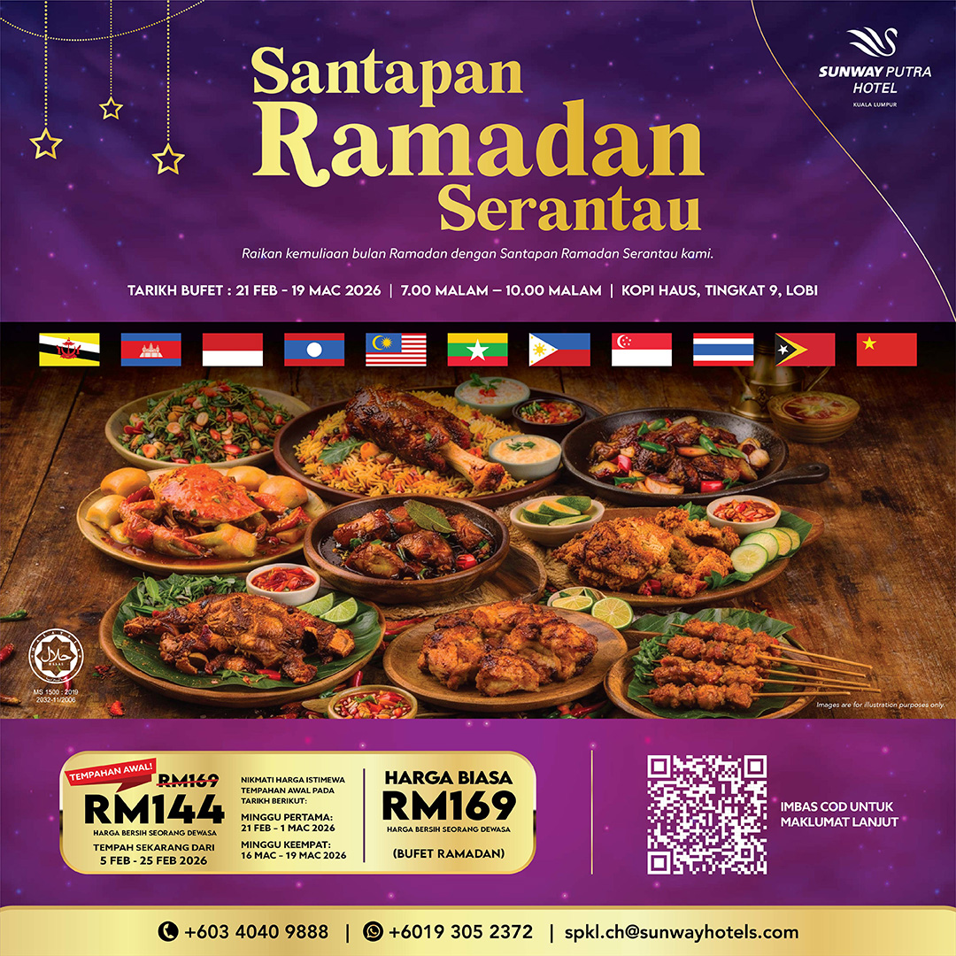 Iftar Tanpa Pasport! Sunway Putra Hotel Sajikan 'Kembara' 11 Cita Rasa ASEAN Ramadan Ini