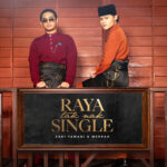 Zaki Yamani & Ahmad Merrah Lancar Lagu Raya ‘Raya Tak Nak Single’, Warisi Legasi Seni Dengan Sentuhan Moden