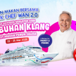 ‘Makan-Makan Di Lautan’, Datuk Chef Wan Kembali Belayar Bersama Star Voyager Sempena Cuti Sekolah Mei Ini