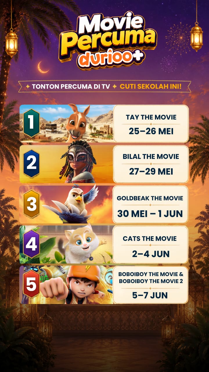 Durioo+ Belanja 'Movie' Percuma Sempena Cuti Sekolah & Aidiladha!