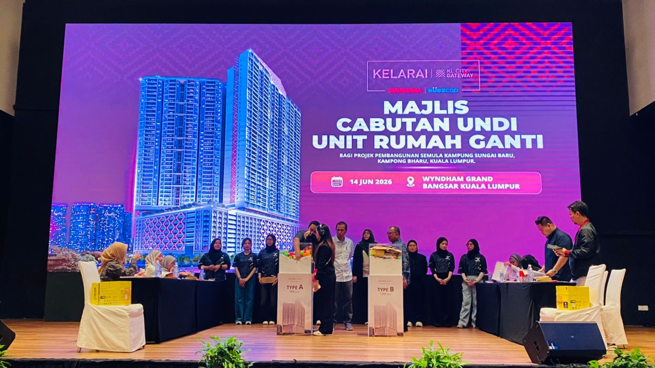 Projek Pembangunan Semula Kampung Sungai Baru Masuk Fasa Penting, Cabutan Undi Unit Ganti Disempurnakan KL City Gateway