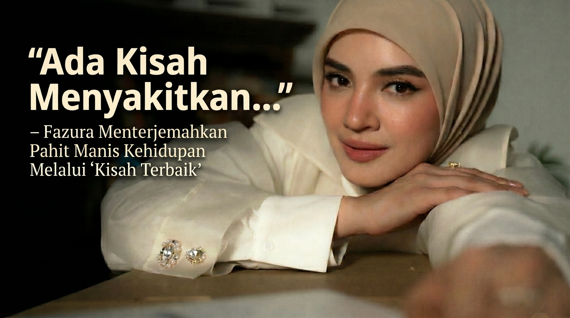 ‘Setiap Luka Ada Hikmahnya’ – Fazura Luah Kisah Paling Dekat Di Hatinya