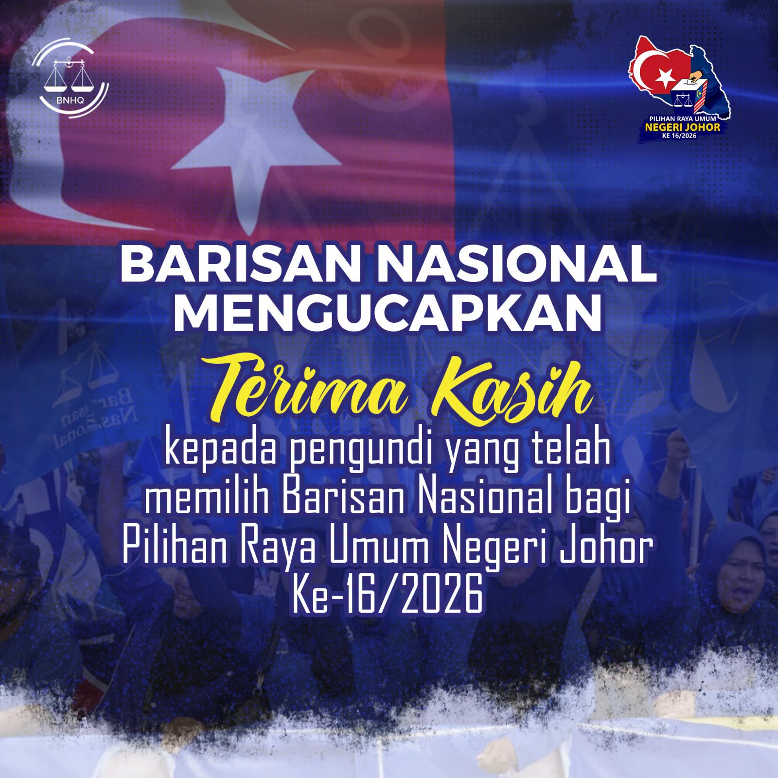 PRN Johor: BN Berjaya Bentuk Kerajaan Dua Pertiga, Komited Bawa Agenda Kestabilan Dan Pembangunan