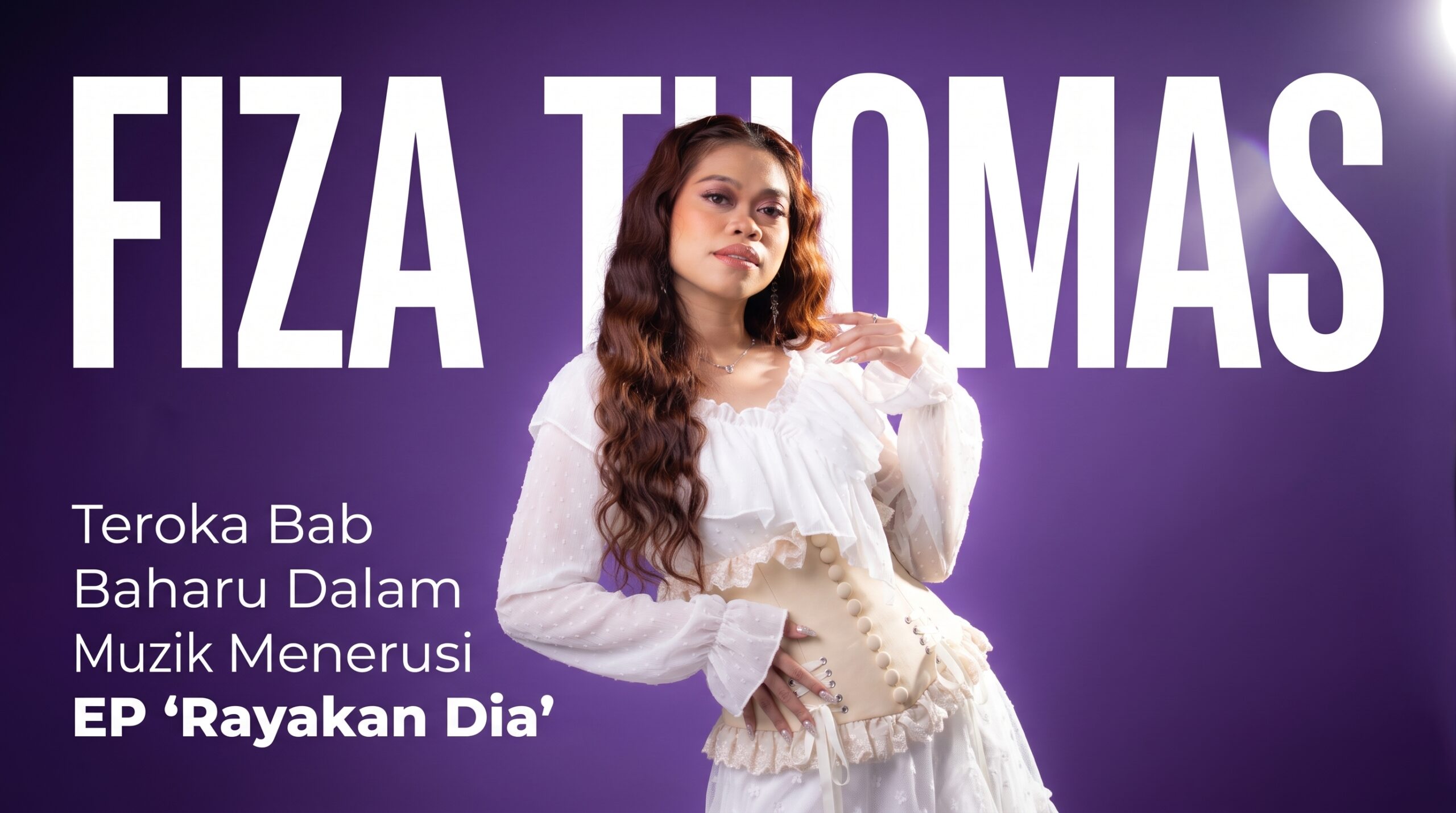 Fiza Thomas Lancar EP Peribadi ‘Rayakan Dia’, Tampil Dengan Empat Karya Nukilannya Sendiri