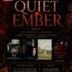 Gabungan Filem dan Aksi Lagak Ngeri Pentas, ‘The Quiet Ember Vol. #1’ Bawa Kelainan