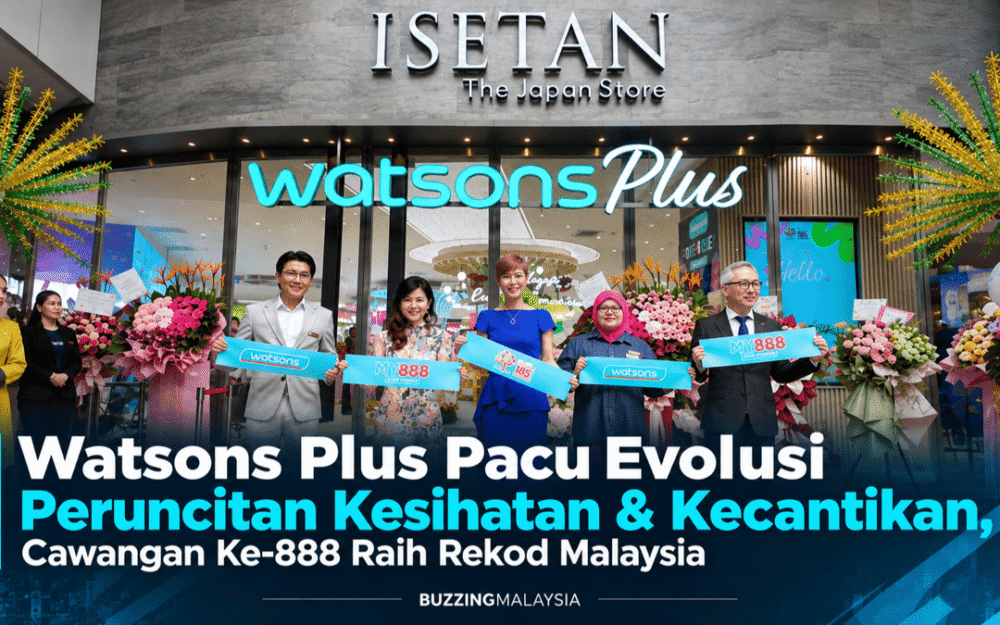 Watsons Plus Cawangan Ke-888, Gedung Terbesar Malaysia Ubah Wajah Peruncitan Kesihatan & Kecantikan