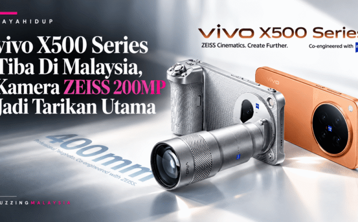 vivo X500 Series Dilancar Di Malaysia, Tampil Kamera ZEISS APO 200MP Dan Bateri Terbesar Siri X