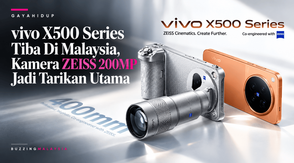 vivo X500 Series Dilancar Di Malaysia, Tampil Kamera ZEISS APO 200MP Dan Bateri Terbesar Siri X