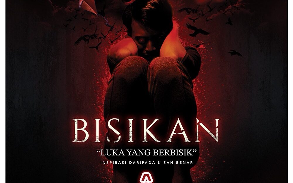 Filem ‘Bisikan’ Tampil Kelainan ‘Double Horror’ & ‘Horror of Truth’: Ujian 6 Tahun dan Air Mata Penerbit Akhirnya Terbayar